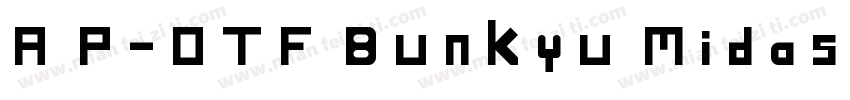 A P-OTF Bunkyu Midas字体转换